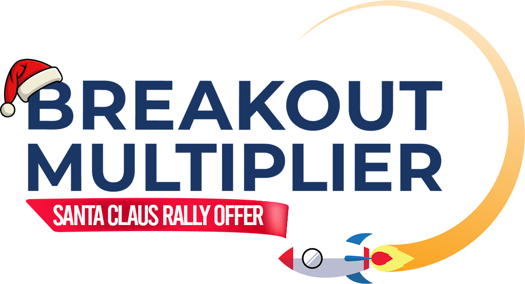 Breakout Multiplier Santa Claus Rally Offer